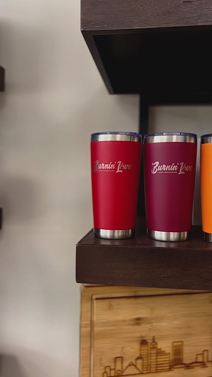 20 oz Burnin' Love Laser Engraving Tumblers - Create your own!